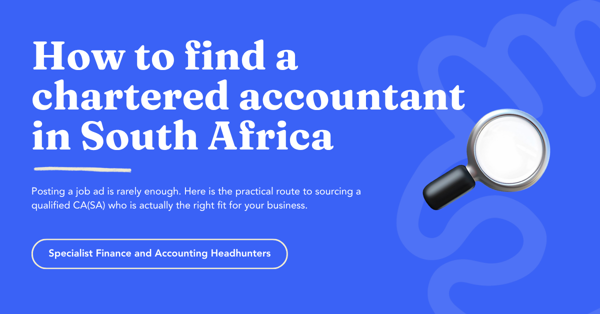 How to find a chartered accountant in South Africa: a specialist finance recruiter reviewing qualified CA(SA) candidates
